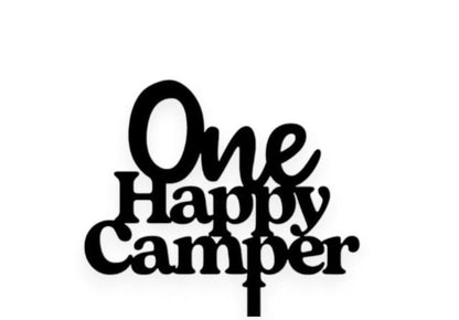 One Happy Camper Acrylic Cake Topper