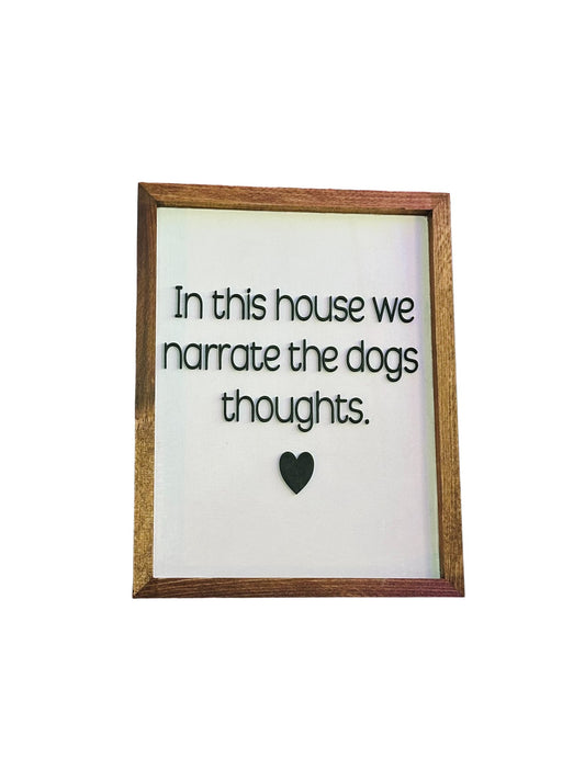 Narrate the Dogs Thoughts Wall Decor