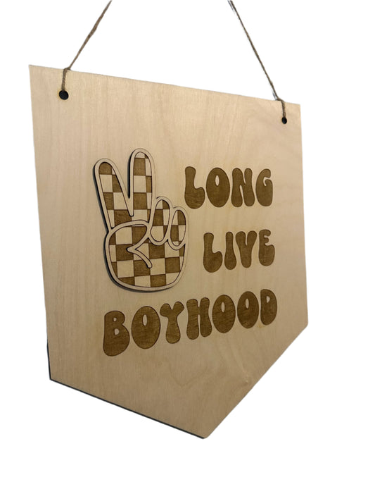 Long Live Boyhood Banner Sign - Baby Shower Gift